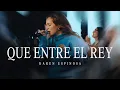 Download Lagu Karen Espinosa - Que Entre El Rey (Video Oficial) Download Lagu Karen Espinosa - Que Entre El Rey (Video Oficial)
