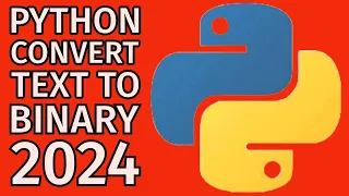 Python Project - Convert Text To Binary 2024