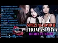 Download Lagu SESAL BERBALUT RINDU||SPECIAL ALBUM THOMAS ARYA REMIX FUNKOT