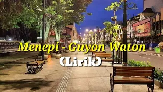 Download Menepi (guyon waton) - Lirik lagu | (created by: mascung) MP3