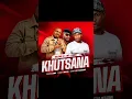 Khutsana- Malome Biki x GNTx Cabido