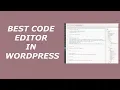 How To Add Code Editor In Wordpress Admin 2024