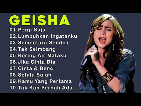 Download MP3 GEISHA [ Full Album Terbaik 2023 ] 40 Lagu Pop Indonesia Terbaik \u0026 Terpopuler Sepanjang Masa