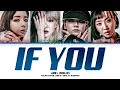 Download Lagu [AI COVER] 2NE1 - IF YOU (Orig. By BIGBANG) (Color Coded Lyrics)