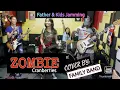 Download Lagu ZOMBIE_Family Band Cover ( TRIBUTE FOR PEACE)
