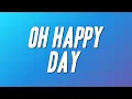 Download Lagu The Edwin Hawkins Singers - Oh Happy Day (Lyrics)