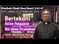 Lagu KHOTBAH KISAH PARA RASUL 2:41-47/MTPJ GMIM 15-21 FEBRUARI 2026