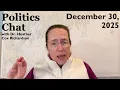 Politics Chat December 30 2025