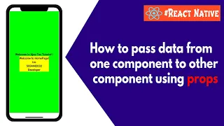 How to pass data from one component to another component using props in react native in Hindi