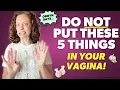 OBGYN says Do NOT put these in your VAGINA Dr Jennifer Lincoln