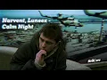 Download Lagu Narvent, Luneex - Calm Night (Slowed To Perfection)  || 4K Music Clip