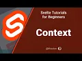 Svelte Tutorial for Beginners - Context to pass data to all descendant