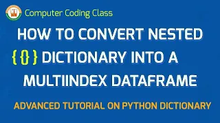 How to Convert Nested Dictionary to DataFrame in Python Pandas Tutorial