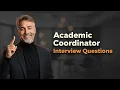 Top 5 Academic Coordinator Interview Questions With Expert Answers