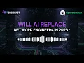 Will AI Replace Network Engineers in 2026 The Brutal Truth