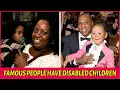17 Black Celebrities You Didn t Know Have Disabled Children