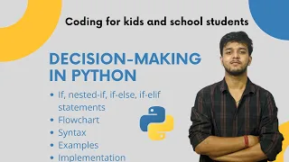 Decision Making Statements in Python Coding for kids and School Students Hindi and English