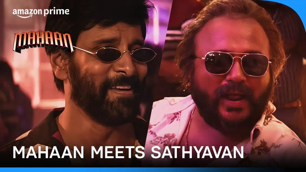 Long Time No See - Mahaan meets old friend Sathyavan 🤝 | Mahaan | Prime Video India