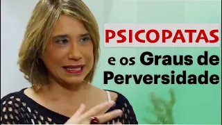PSYCHOPATHS AND THE DEGREES OF PERVERSITY | ANA BEATRIZ