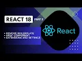 Comprehensive React 18 Guide Part 2 - Remove Boilerplate First Component Extensions and settings