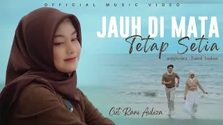 cut rani jauh dimata tetap setia official music video 