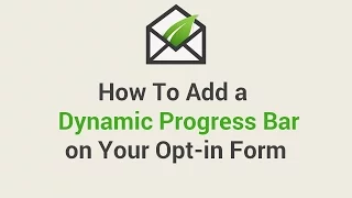How To Add a Dynamic Progress Bar on Your Opt-in Form