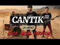 Cantik (A Rafiq) [Rock Metal Version]
