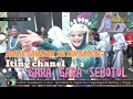 Lagu GARA GARA SEBOTOL - ITING CHANEL ( live in bos sosin sodong )