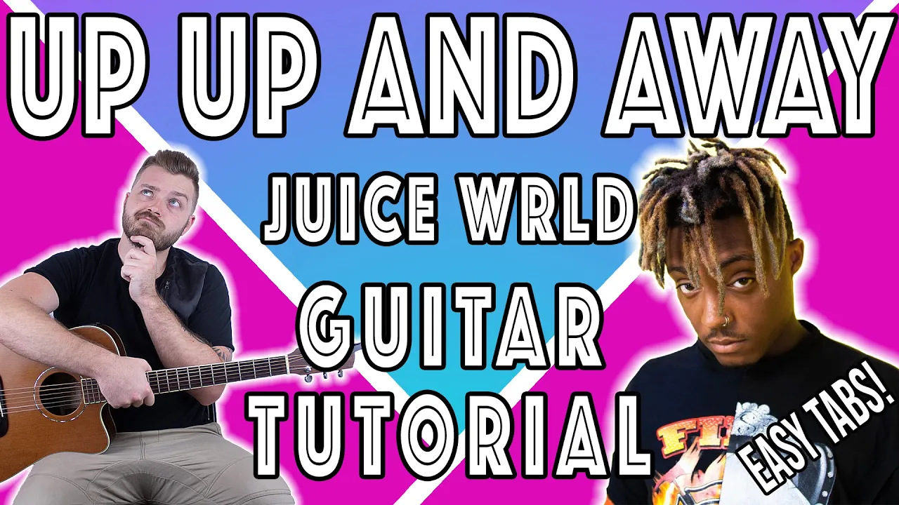 Juice WRLD - "Up Up And Away" Guitar Tutorial | EASY Tabs + Lesson |