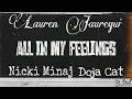 Lauren Jauregui - All In My Feelings (feat. Nicki Minaj \u0026 Doja Cat) [MASHUP]