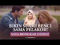 Download Lagu WAJIB TIRU! Ini Cara Istri Bikin Suami Ngomongin Kejelekan Pelakor!