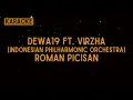 Download Lagu Dewa19 ft. Virzha \u0026 Indonesian Philharmonic Orchestra - Roman Picisan [Karaoke]