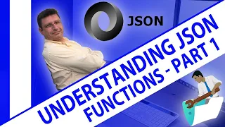 Understanding JSON Functions - Part 1