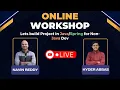 Lets build Project in for Non-Java Dev Live Workshop Session 4
