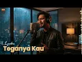Teganya Kau – Lyodra | Cover By Garasi Musik Cover