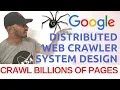 System Design distributed web crawler to crawl Billions of web pages web crawler system design