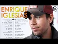 Enrique Iglesias Non-stop Hits Playlist 2023 - Enrique Iglesias Greatest Hits 2023
