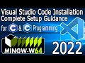 How to install in Visual Studio Code on Windows 10 2022 Update using MinGW w64 GNU Compiler