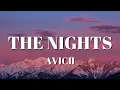 Download Lagu Avicii - The Nights (Lyrics)