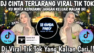 dj cinta terlarang kangen bend ku minta kepadamu jangan keluar malam ini dj viral tik tok 2025