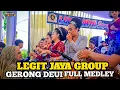 BAJIDORAN LEGIT JAYA AMET RIFAL GROUP GERONG DEUI FULL MEDLEY ‼️