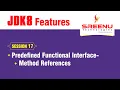 Predefined Functional Interface Method References Session-17 By Mr Sreenivas