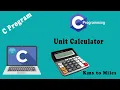 How to convert - km s to miles C program distance Conversion calculator