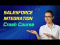 Salesforce Integration Crash Course