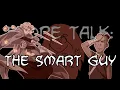 Trope Talk The Smart Guy