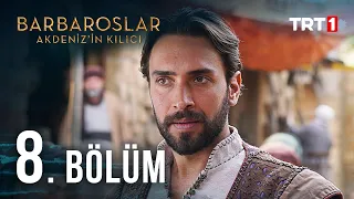 Barbaroslar Akdeniz In Kılıcı 8 Bölüm 