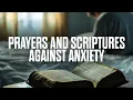 Prayers and Scriptures Against Anxiety 1 Hour Soaking Instrumental
