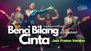  benci bilang cinta female version radja band jazz fusion cover version domba studio
