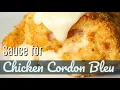 Chicken Cordon Bleu Sauce