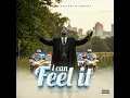 I Can Feel It (feat. Hairlergbe)